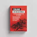 Écologie en résistance, t. 02